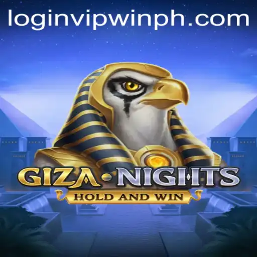 GizaNights: An Epic Adventure with WINPH VIP Login